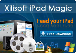 Xilisoft iPad Magic
